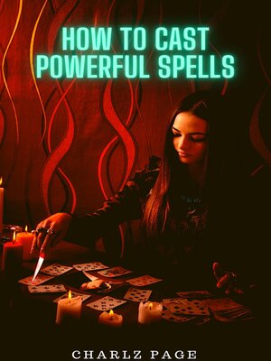 cover image of How to Cast Powerful Spells